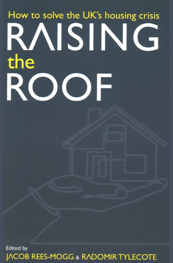 Raising the Roof: How to Solve the United Kingdom's Housing Crisis ...