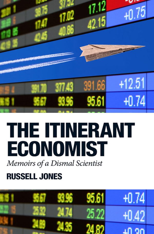 The Itinerant Economist: Memoirs of a Dismal Scientist