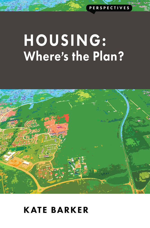 Housing: Where's the Plan?