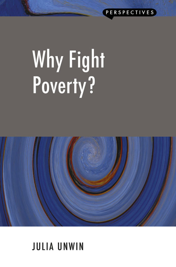 Why Fight Poverty?