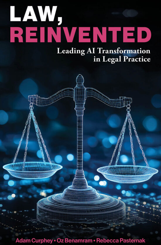 Law, Reinvented: Leading AI Transformation in Legal Practice