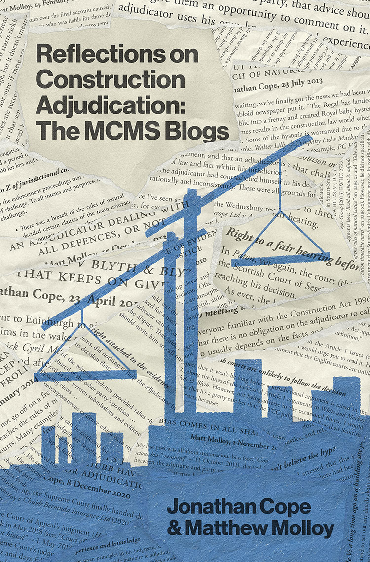 Reflections on Construction Adjudication:<br>The MCMS Blogs